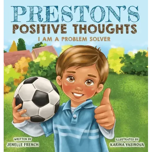 Preston's Positive Thoughts