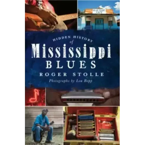 Hidden History of the Mississippi Blues