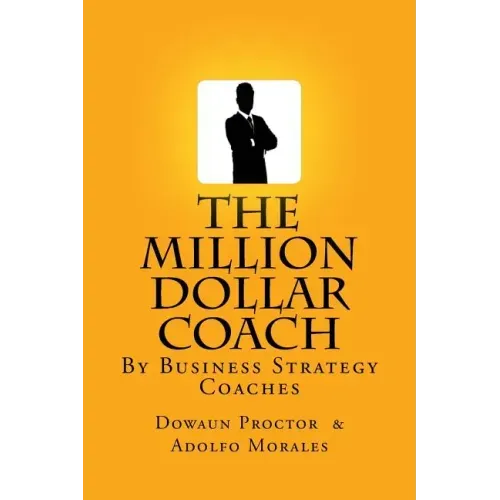 The Million Dollar Coach