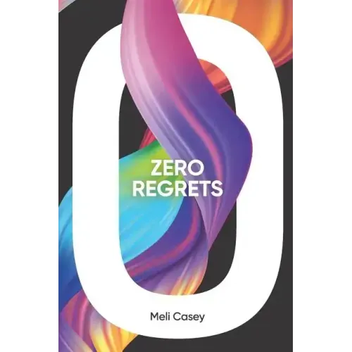 Zero Regrets