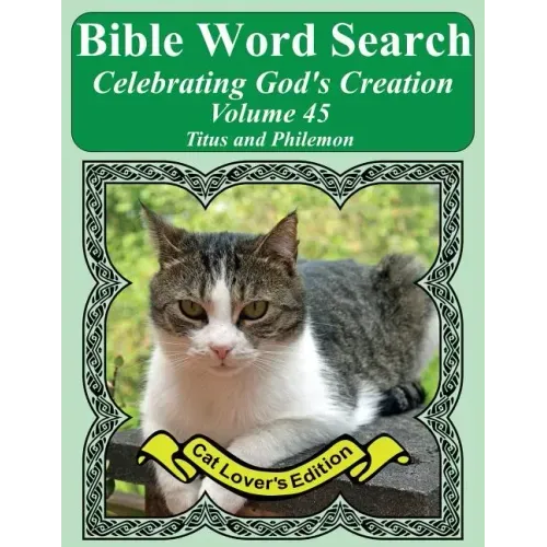 Bible Word Search Celebrating God's Creation Volume 45: Titus and Philemon Extra Large Print