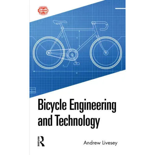 Bicycle Engineering and Technology