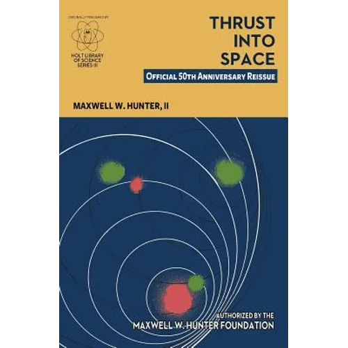 Thrust Into Space: Official 50th Anniversary Reissue