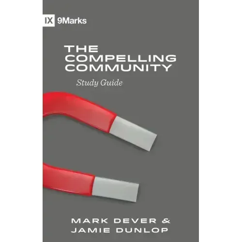 The Compelling Community Study Guide