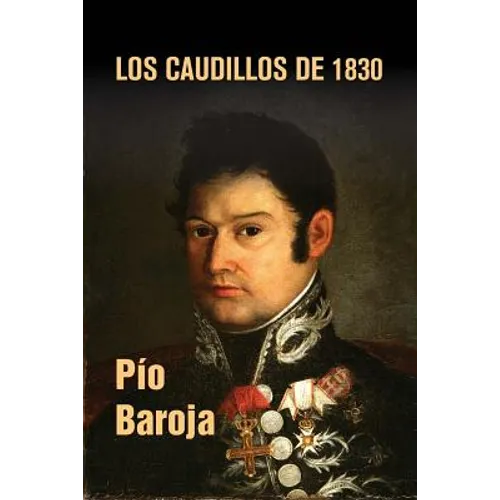 Los caudillos de 1830