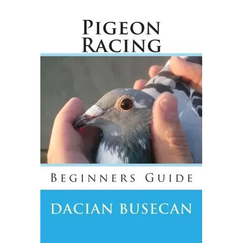 Pigeon Racing: Beginners Guide
