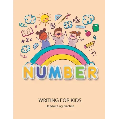 Number Writing for kids: Handwriting Practice Book For Kids Writing Page and Coloring Book: Numbers 1-10: For Preschool, Kindergarten, and Kids