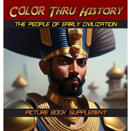 The People of Early Civilization: Picture Book Supplement