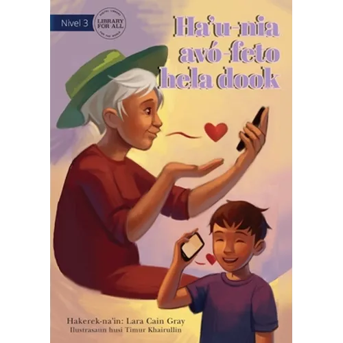 My Grandma Lives Far Away (Tetun edition) - Ha'u-nia avó-feto hela dook