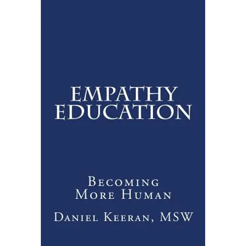 Empathy Education: Becoming More Human