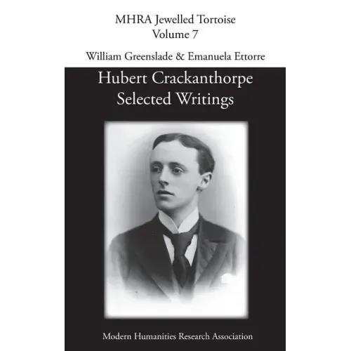 Hubert Crackanthorpe: Selected Writings