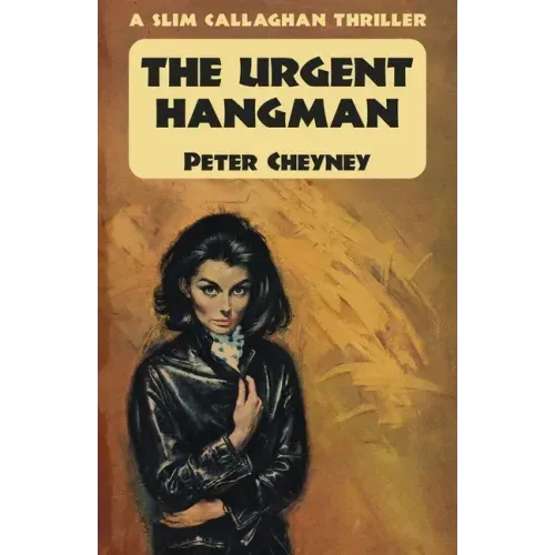 The Urgent Hangman: A Slim Callaghan Thriller