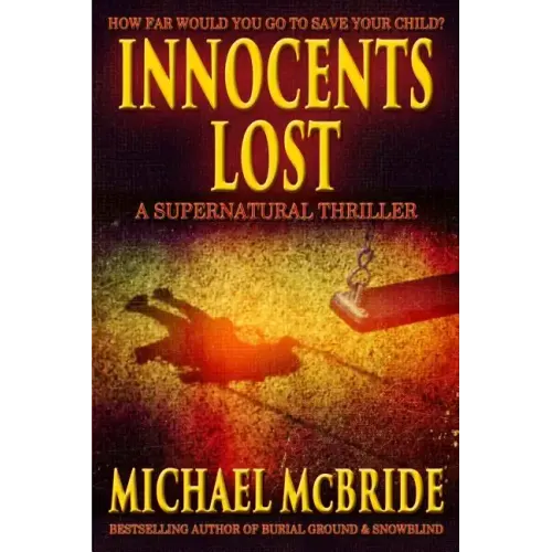 Innocents Lost: A Supernatural Thriller