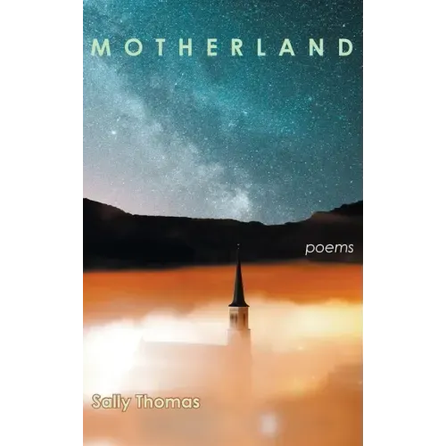 Motherland: Poems