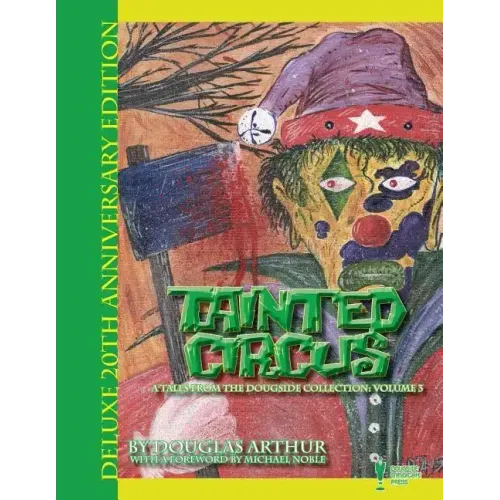 Tainted Circus: Deluxe 20th Anniversary Edition