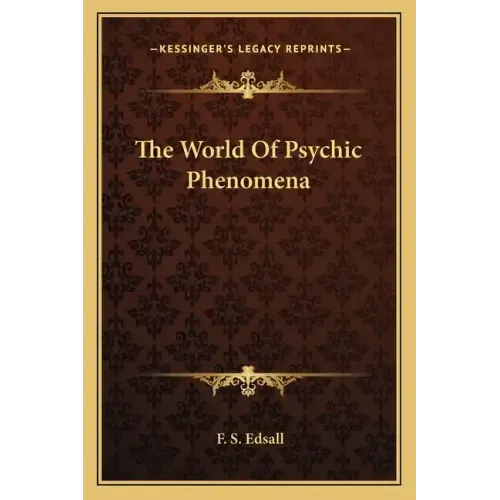The World of Psychic Phenomena