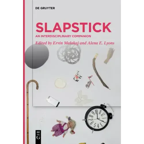Slapstick: An Interdisciplinary Companion