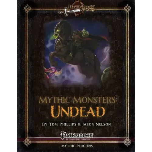 Mythic Monsters: Undead