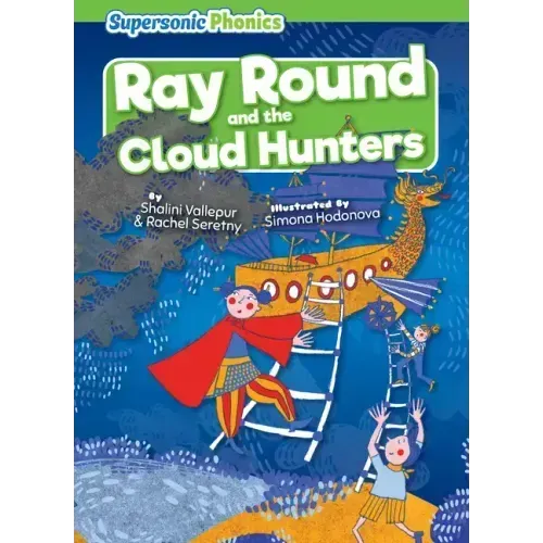Ray Round and the Cloud Hunters