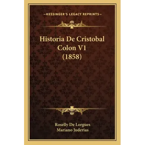 Historia De Cristobal Colon V1 (1858)