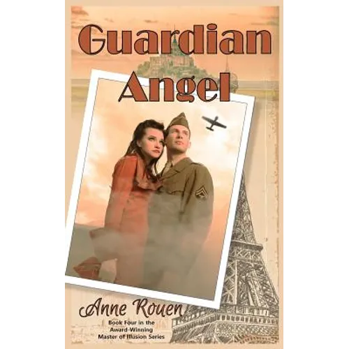 Guardian Angel: Master of Illusion Book Four