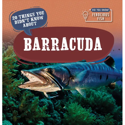 20 Things You Didn't Know about Barracuda