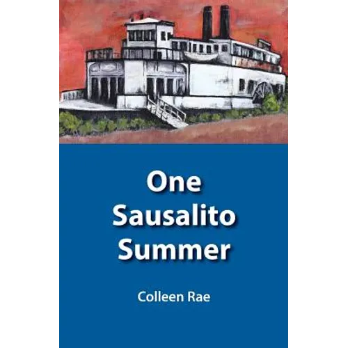 One Sausalito Summer