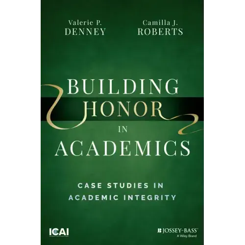 Building Honor in Academics: Case Studies in Academic Integrity