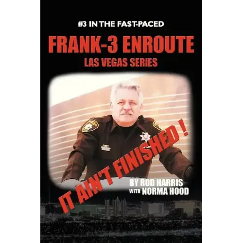 Frank-3 Enroute: It Ain't Finished !