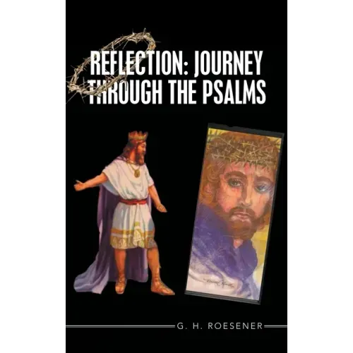 Reflection: Journey Through the Psalms