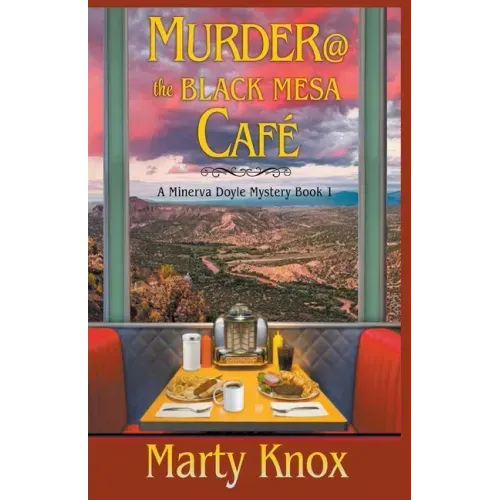 Murder@ the Black Mesa Café