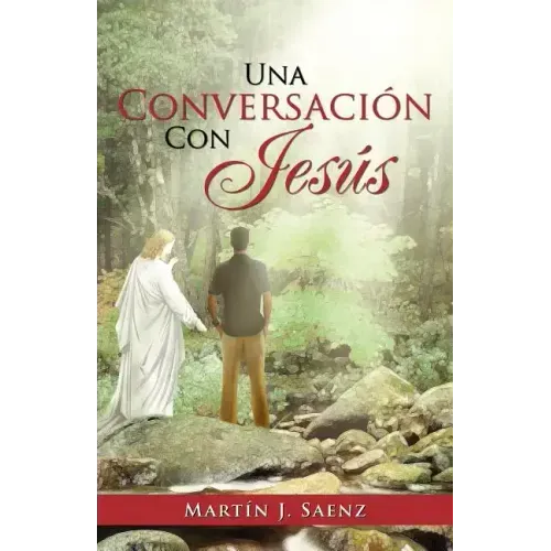 Una Conversacion Con Jesus