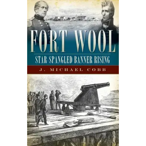 Fort Wool: Star-Spangled Banner Rising