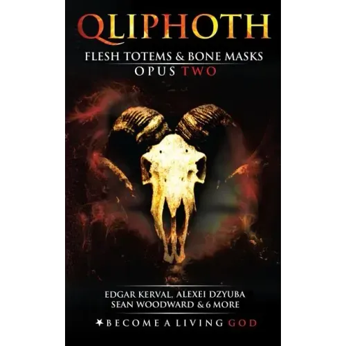 Flesh Totems & Bone Masks: Opus Two