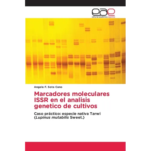 Marcadores moleculares ISSR en el analisis genetico de cultivos
