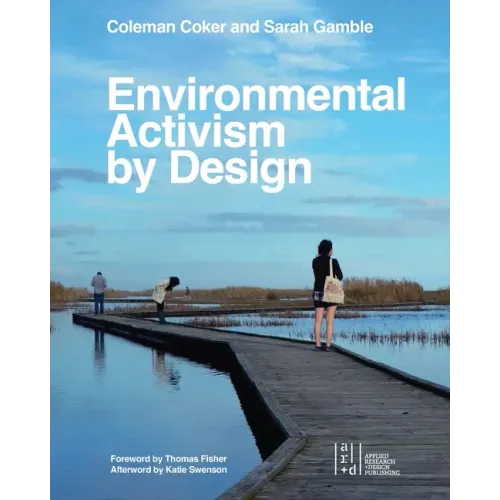 Environmental Activism by Design