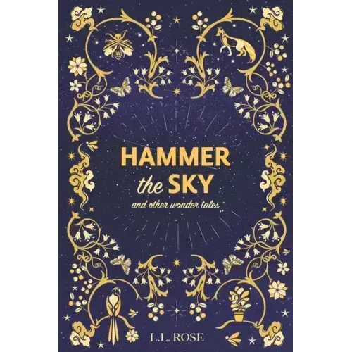Hammer the Sky: and other wonder tales