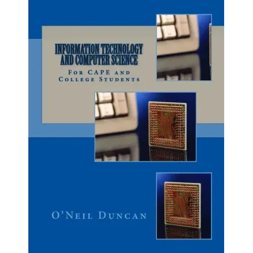 Information Technology and Computer Science for CAPE and College Students