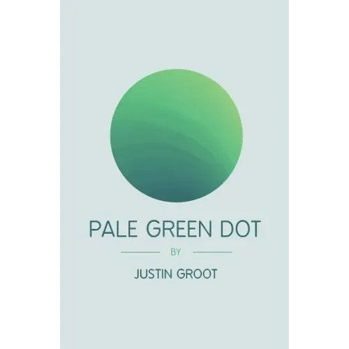 Pale Green Dot: Sequel to The Forest