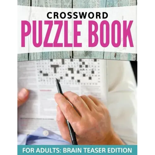 Crossword Puzzles For Adults: Easy to Difficult Levels