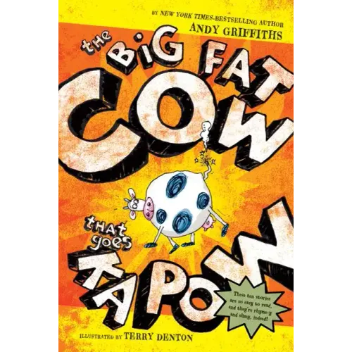 The Big Fat Cow That Goes Kapow: 10 Easy-To-Read Stories