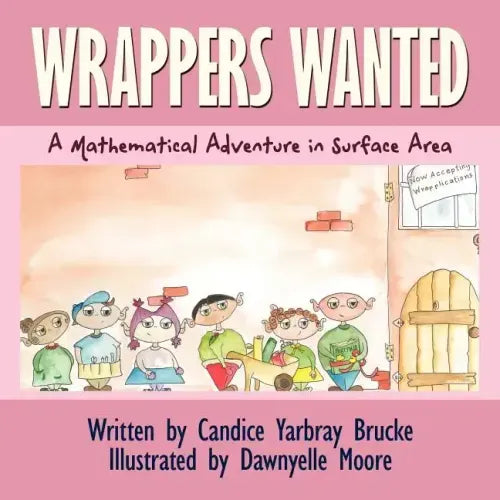 Wrappers Wanted: A Mathematical Adventure in Surface Area