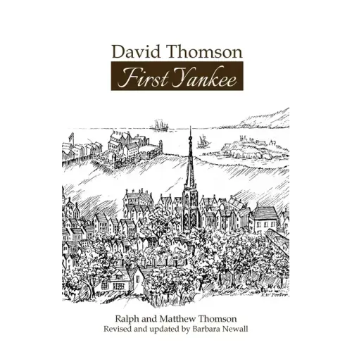David Thomson: First Yankee
