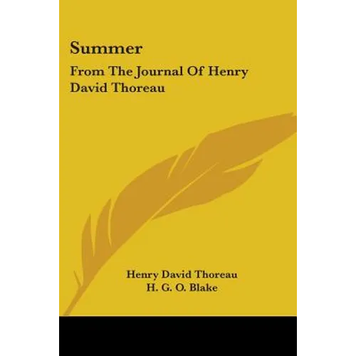 Summer: From The Journal Of Henry David Thoreau