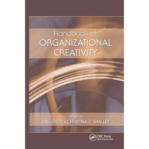 Handbook of Organizational Creativity