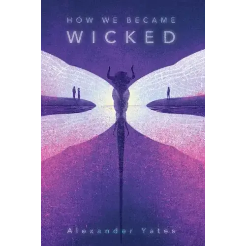 How We Became Wicked