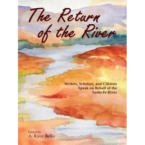 The Return of the River