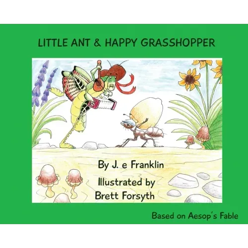 Little Ant & Happy Grasshopper