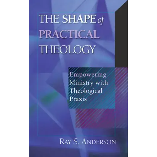 The Shape of Practical Theology