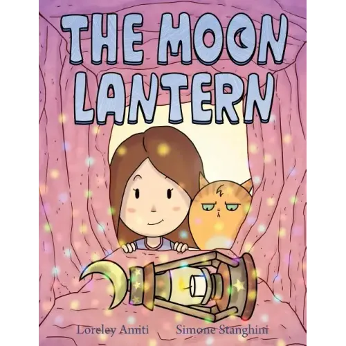 The Moon Lantern: picture book for children 3+